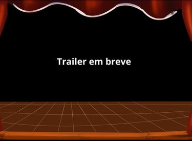 A imagem de um palco com uma cortina vermelha com a legenda "trailer em breve"