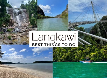 Langkawi Destination Guide: Best Things To Do