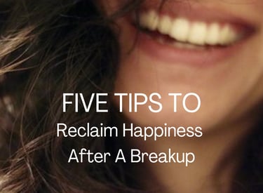 Five Tips to Reclaim Happiness