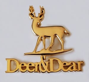 a deer and dear die-struck pin