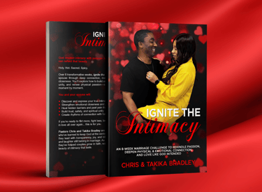 Ignite the Intimacy by Chris and Takika Bradley