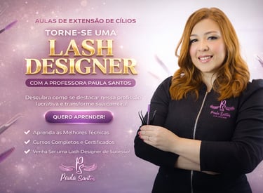 Professional lash designer Paula Santos promoting eyelash extension classes and certification courses.