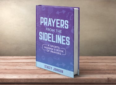 Cover of Prayers from the Sidelines, a sports mom prayer journal by Stacey Johnson