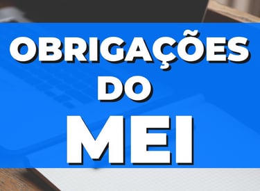 imagem mostra a frase escrita obrigações do MEI.