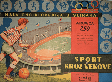 Yugoslavia Stozer Sport Kroz Vekove Sports Card Album Za 250 1957