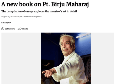 New book on Pt. Birju Maharaj Kathak Maestro - article by Kiran Java in The Hindu national newspaper