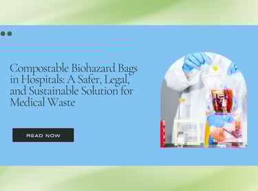 Compostable Biohazard Bags