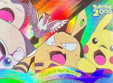10 Could it Get Worse ? Topps Pokémon The Movie 2000 rainbow foil
