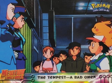 15 The Tempest A Bad Omen Topps Pokémon The First Movie