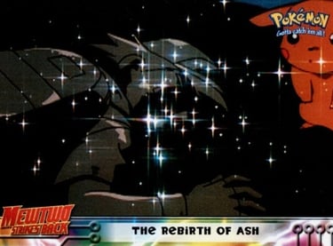 38 The Rebirth of Ash Topps Pokémon The First Movie