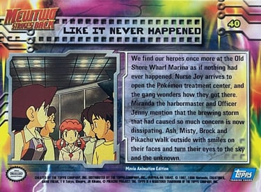 40 Like It Never Happened Topps Pokémon The First Movie back
