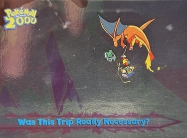 49 Was This Trip Really Necessary? Topps Pokémon The Movie 2000 silver foil