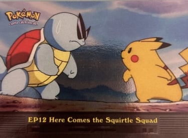 EP12 Here Comes the Squirtle Squad Topps Pokémon series 2 US silver foil