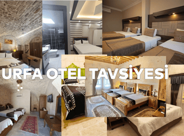 Urfa'da Nerede Kalınır | Urfa Otel Tavsiye