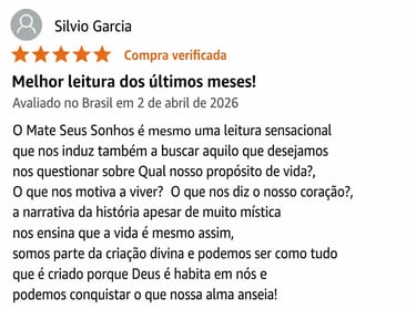 Avaliações - Livro Mate Seus Sonhos - Depoimentos