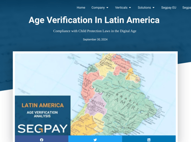 Segpay Blog Age Verification in Latin America