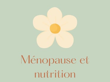 Ménopause et nutrition accompagnement diététicienne Somain