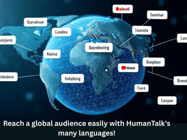 reach a globa audience easily with humantalk of reaching the global audience in different languages