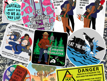 anti-war, anti-imperialist, compost billionaires, eat rich, i speak for the trees stickers