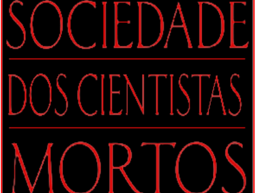 SOCIEDADE DOS CIENTISTAS MORTOS