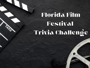 Florida Film Festival Trivia Challenge