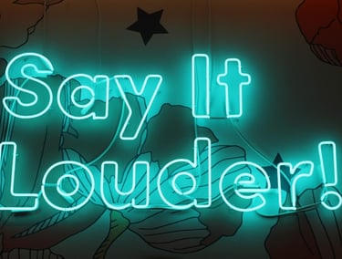 a neon sign that says say it's a louder
