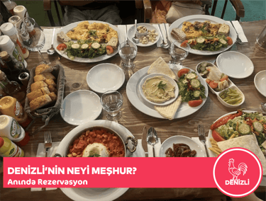 Denizli'nin Neyi Meşhur?