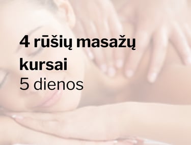Keturių rūšių masažų kursai