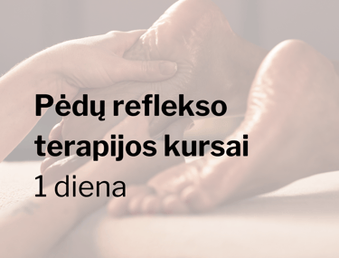 Pėdu reflekso terapijos kursai