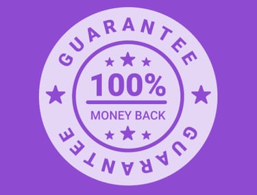 100% Money Back Guarantee