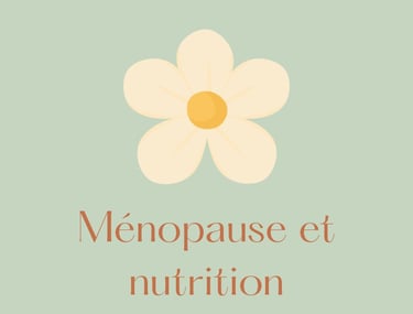 Ménopause et nutrition accompagnement diététicienne Somain