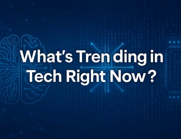 a brain scant with the words what's in tech right now?