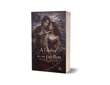 Romance historique pirates A l'ombre de son pavillon Angélique Vanhecke.