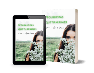Tome 3 Mockup N'oublies pas que tu m'aimes tome 4