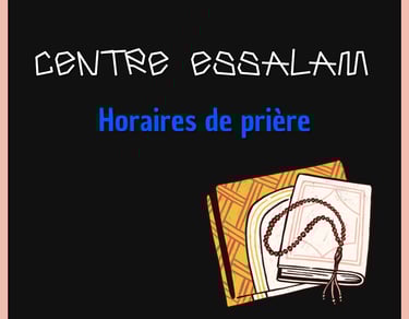 Le havre - centre essalam - horaires de prières