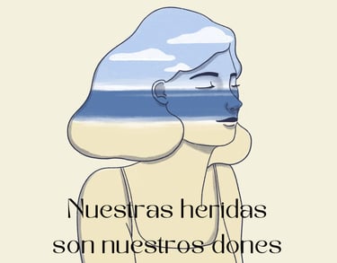 Nuestras heridas son nuestros dones