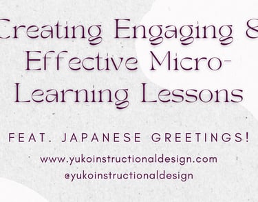 Creating Engaging and Effective Micro-learning lessons