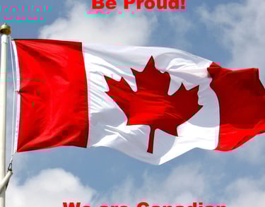 The national flag of Canada waving in the wind against a blue sky with the text Be Proud We are Canadian.