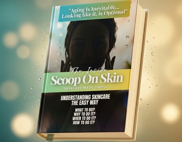 The Inside Scoop on Skin Book - Skincare Made Simple