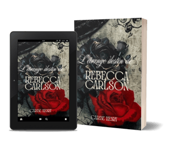 Mockup du livre "L'étrange destin de Rebecca Carlson", romance à suspens de Carine Henry, auteure.