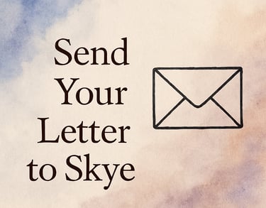 Send Your Letter To Skye