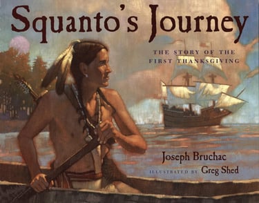 Squanto's Journey: The Story of the First Thanksgiving 