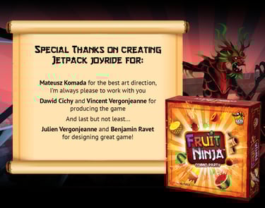 Special Thanks to Mateusz Komada, Vincent Vergonjeanne, Julien Vergonjeanne and Benjamin Ravet