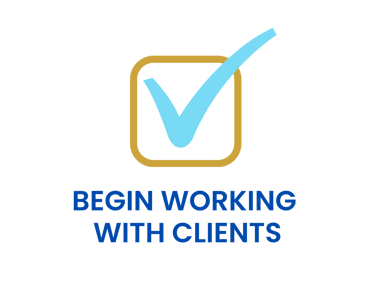 Checklist icon with a check mark next to the text “Begin Supporting Clients” on a clean background.