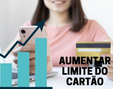 imagem de propaganda sobre aumento de limite de cartão de crédito