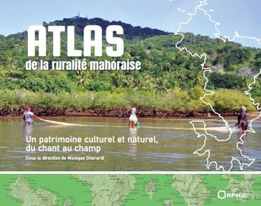 Couverture de l’Atlas de la ruralité mahoraise dirigé par Monique Gherardi