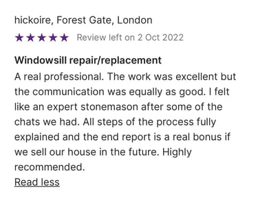 Five-star customer review for windowsill repair and replacement by a stonemason in Forest Gate, London.