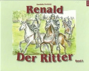 Renald, der Ritter (Band3)
