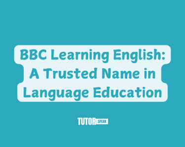 BBC Learning English: A Trusted Name in Language Education