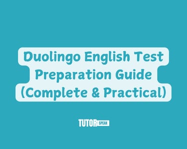 Duolingo English Test Preparation Guide (Complete & Practical)